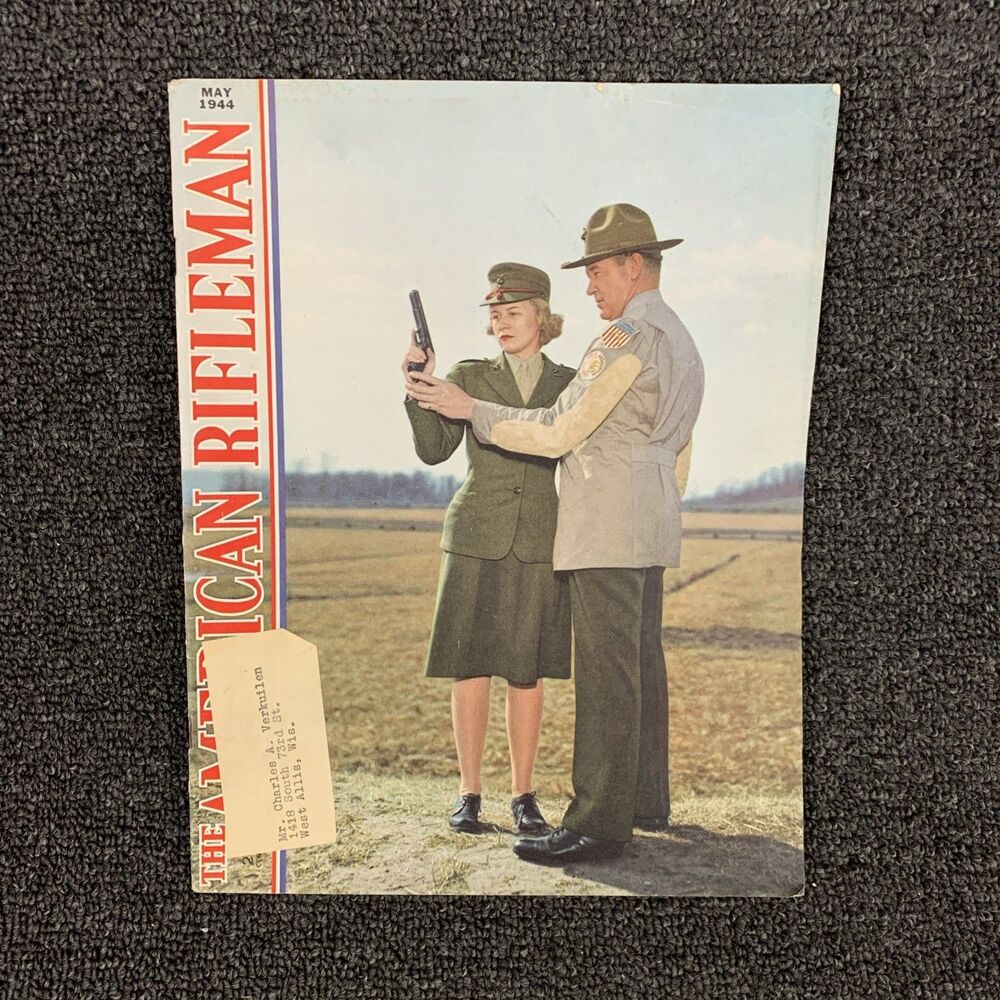 The American Rifleman May 1944 Outdoors Hunting Recreation NRA Safety